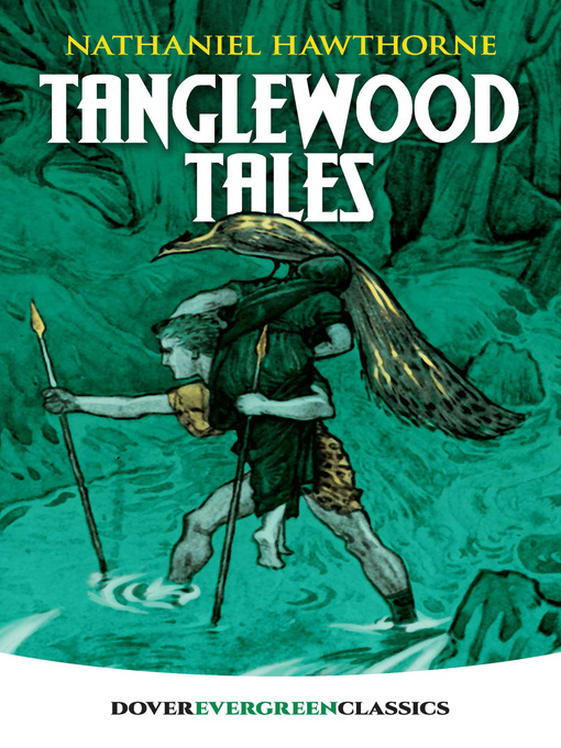Title details for Tanglewood Tales by Nathaniel Hawthorne - Available
